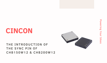 The Introduction of The Sync Pin of CHB150W12 & CHB200W12